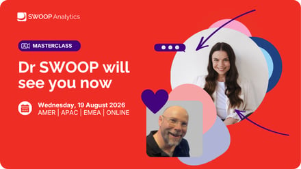 SWOOP Analytics Dr SWOOP will see you now masterclass graphic